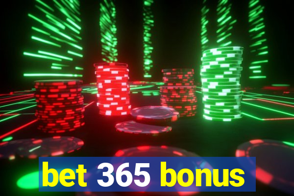 bet 365 bonus